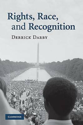 Rights, Race, and Recognition Darby Paperback Cambridge University Press