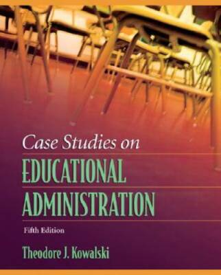 Case Studies on Educational Administration (5th Edition) - Paperback - GOOD