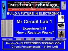 MC1-01 Mr Circuit Lab 1 "Build Me Kit" #01 How a Resistor Works
