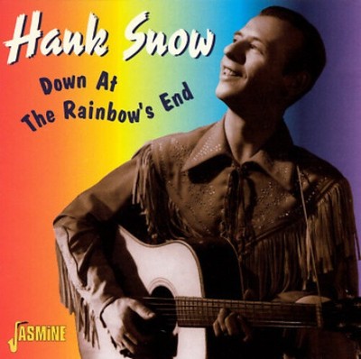 Down at the Rainbow's End by Hank Snow