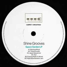 Shine Grooves Space Garden LP Vinyle 33 T/min NEAR MINT Carpet & Snares Records