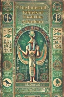 M Doreal The Emerald Tablets of Thoth the Atlantean (Paperback)