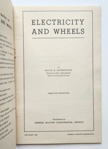 ELECTRICITY AND WHEELS. Copyright 1939. General Motors Corp., Detroit, Michigan. - Picture 2 of 3