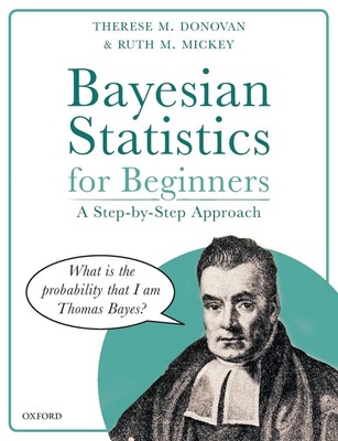 Bayesian Statistics for Beginners | a step-by-step approach | Mickey (u. a.)