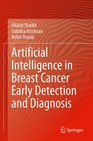 Artificial Intelligence In Breast Cancer Early Detection And Diagnosis Buch Xii