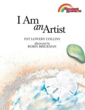 I Am An Artist - Paperback By Pat Lowery Collins - GOOD