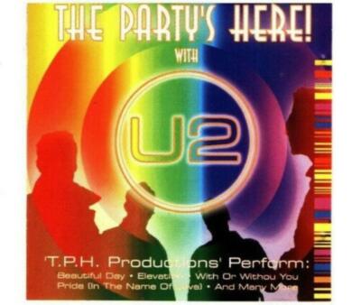 The Party's Here With U2 T.P.H. Productions CD New 2002 Free UK P&P Audio CD