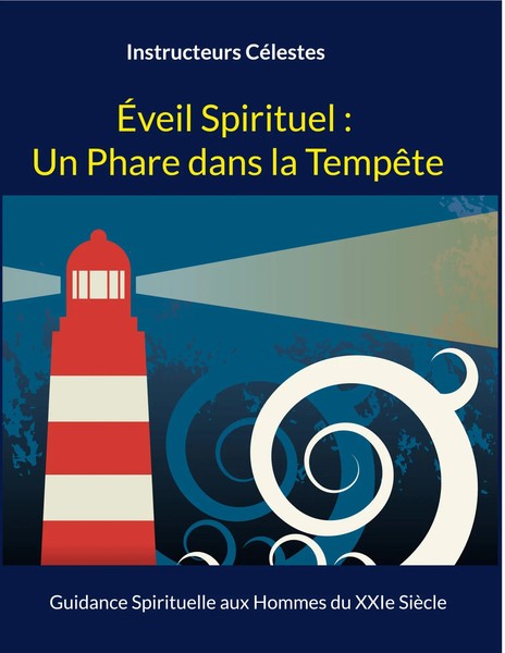 Instructeurs CéLestes | ÉVeil Spirituel : Un Phare Dans La TempêTe | Taschenbuch-image