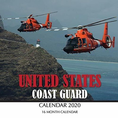 United States Coast Guard Calendar 2020: 16 Month Calendar by Print, Golden 9781695492530 | eBay