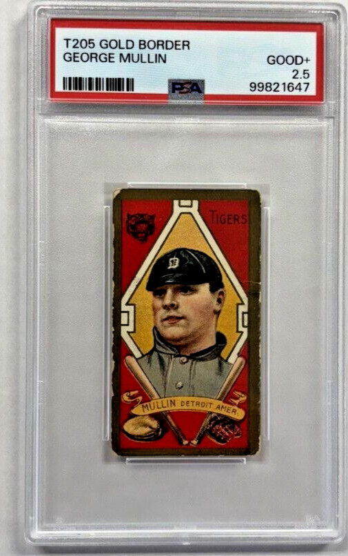 1911 T205 George Mullin Gold Border Sweet Caporal PSA 2.5 Detroit Tigers