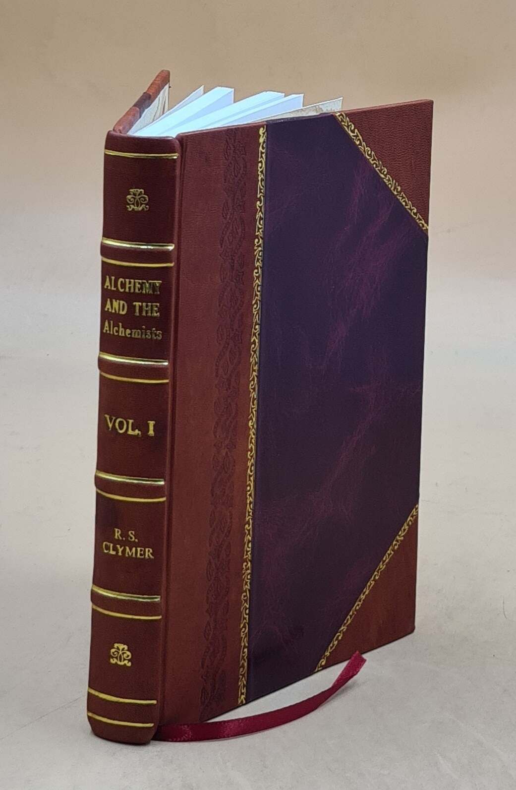 Alchemy And The Alchemists; Giving The Secret Of The Philosopher [Leather Bound]