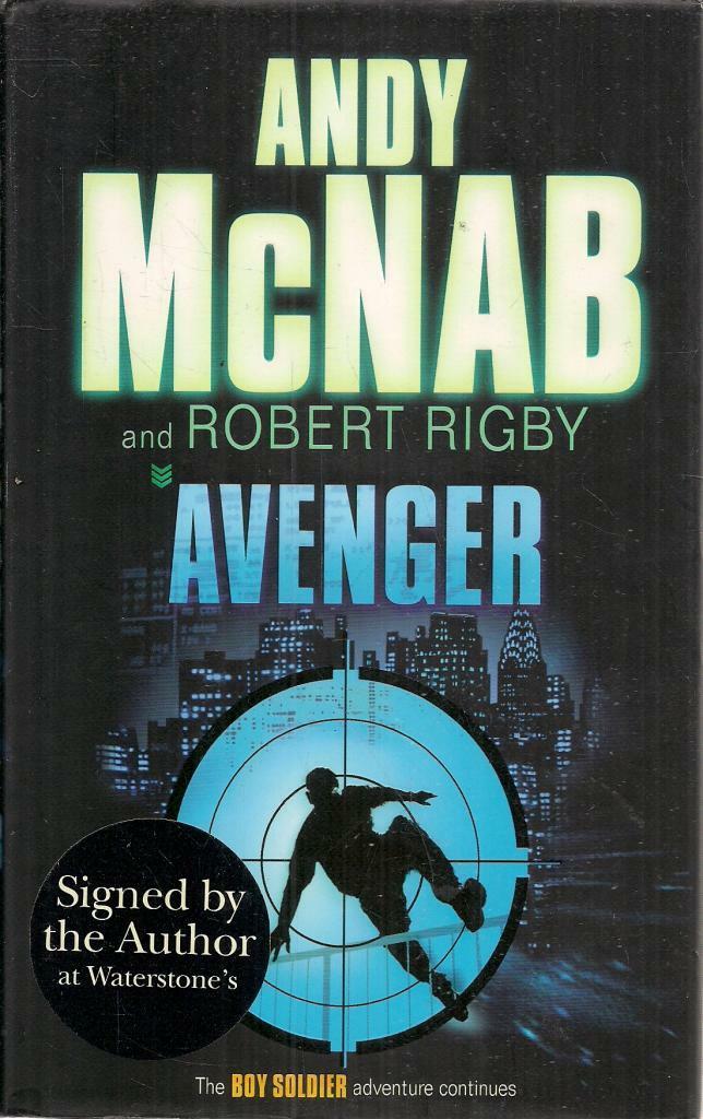 Avenger - Andy McNab: Robert Rigby - Doubleday - SIGNED - Good - Hardcover