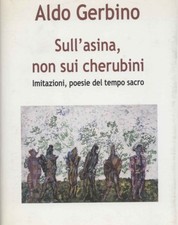 Sull'asina, non sui cherubini	 - Aldo Gerbino (Spirali) [1999]