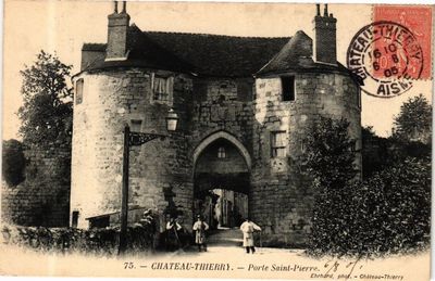 Old postcard Chateau-Thierry Porte Saint Pierre (280386)