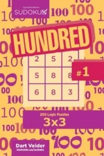 Sudoku Hundred - 200 Logic Puzzles 3x3 (Volume 1) by Veider, Dart