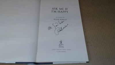 			Ask Me If Im Happy: An Actors Life, Bowles, Peter, Simon and Schu		