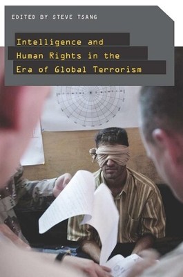 Steve Tsang Intelligence and Human Rights in the Era of Global Terro (Paperback)