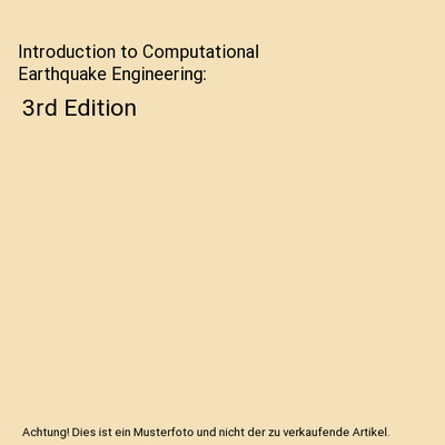 Introduction to Computational Earthquake Engineering: 3rd Edition, Muneo Hori