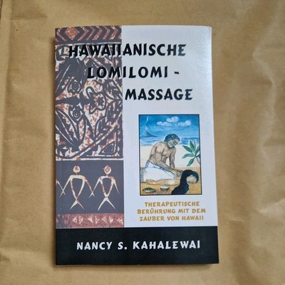 Hawaiianische Lomilomi Massage by Kahalewai, Nancy | Book | condition good
