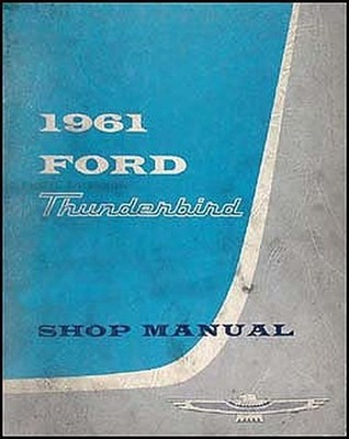1961 Ford Thunderbird Werkstatthandbuch Original OEM Werks-Reparaturservice