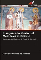 Insegnare La Storia Del Medioevo In Brasile JéMerson Quirino De Almeida Buch