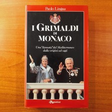 I Grimaldi di Monaco - Paolo Lingua - De Agostini