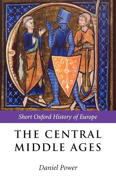 Daniel Power | The Central Middle Ages | Taschenbuch | Englisch (2006)-image