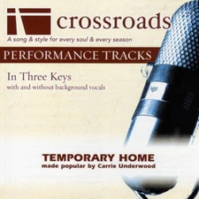 Temporary Home - Carrie Underwood - Accompaniment Track