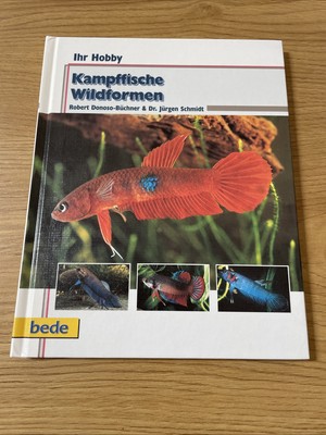 Kampffische - Wildformen, Ihr Hobby von Robert Dono... | Buch | Zustand sehr gut