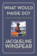 What Would Maisie Do?: Inspiration from the Pages of Maisie Dobbs - GOOD