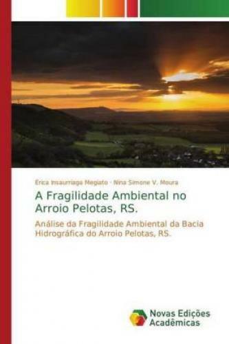 Thumbnail - A Fragilidade Ambiental No Arroio Pelotas, Rs. Análise Da Fragilidade