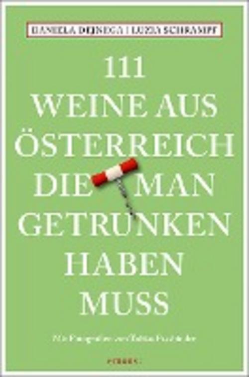 Thumbnail - 111 Weine Aus Österreich, Die Man Getrunken Haben Muss, Daniela