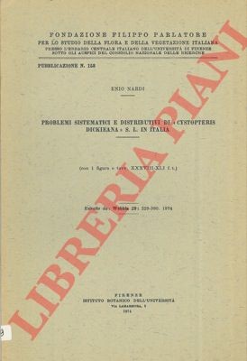 NARDI Ennio - Systematische und Verteilungsprobleme von ''Cystopteris dickieana'' S.