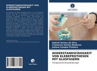 WiderstandsfÄHigkeit VON Klebeprothesen MIT Glasfasern Juliana Campos Pinheiro