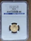 2010 $5 Gold Eagle NGC MS70 1/10 oz Gold Early Release