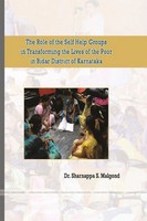 Sharnappa S. Malgond | The Role Of The Self Help Groups In Transforming The...