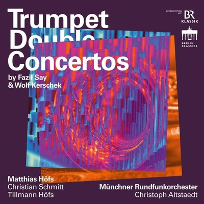 Fazil Say Trumpet Double Concertos By Fazil Say & Wolf Kerschek (CD) (US IMPORT)