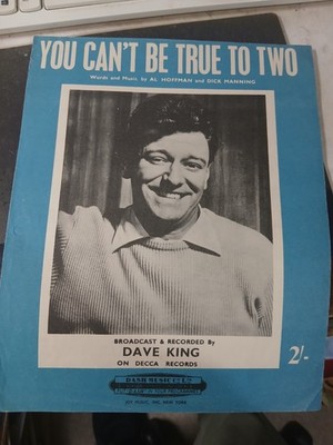 Noten ''You Can't Be True to Two'' (Dave King)
