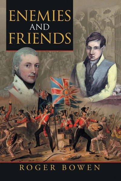Roger Bowen | Enemies And Friends | Taschenbuch | Englisch (2019) | Xlibris Au-image