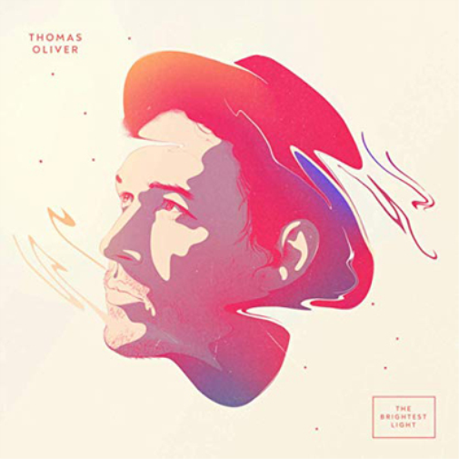 Thomas Oliver The Brightest Light (CD) Album