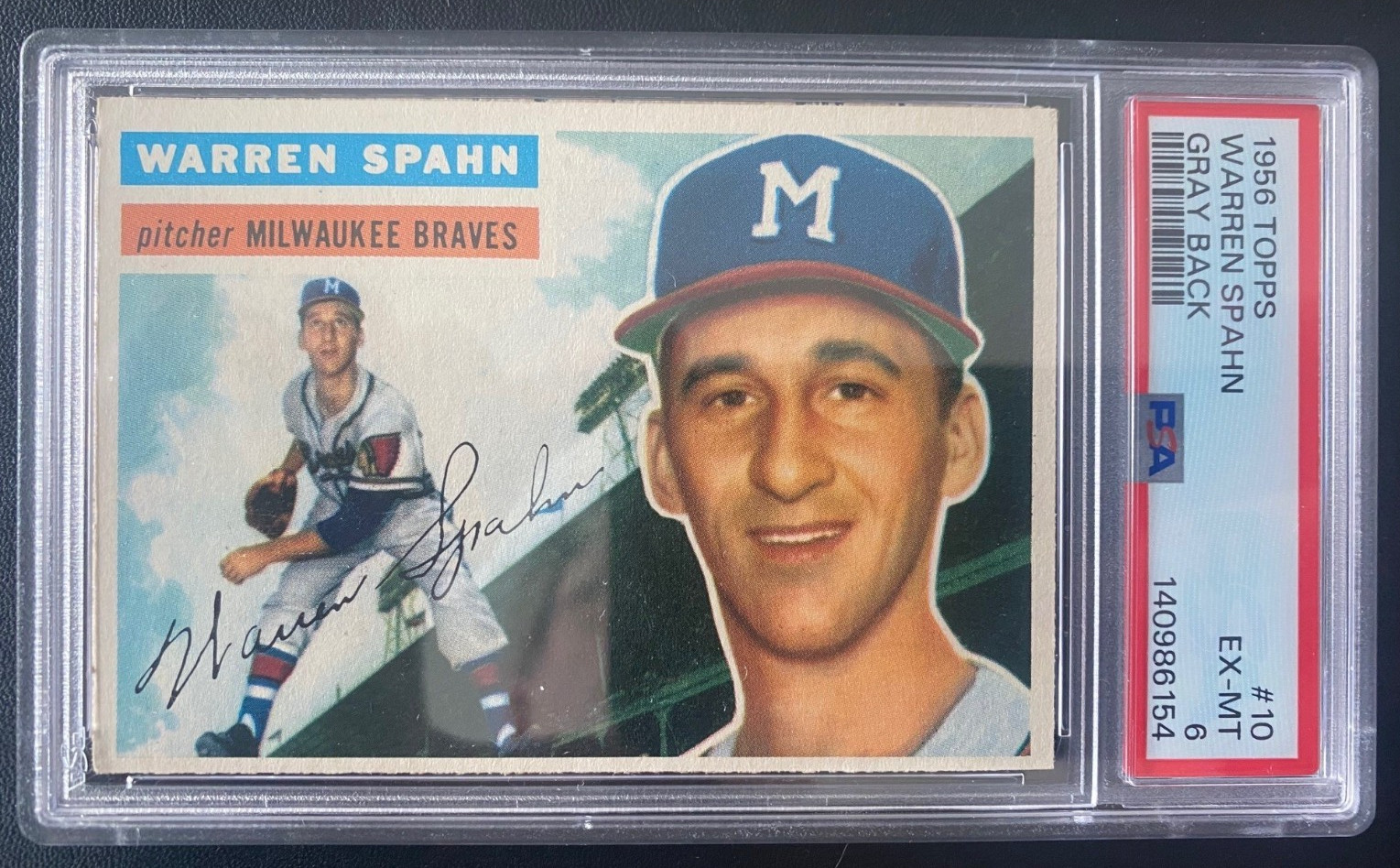 1956 Topps WARREN SPAHN #10 Gray Back  Graded PSA 6 EX-MT  @D1