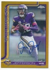 JUSTIN JEFFERSON 2025 TOPPS CHROME GOLD REFRACTOR AUTOGRAPH VIKINGS AUTO #44/50