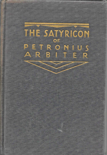 Cover of The Satyricon of Petronius Arbiter Hogarth Press (Privately printed) #19 of 2500