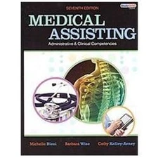Medical Assisting Administrative and Clinical Competencies [With Access Code]