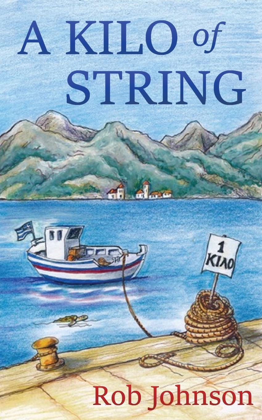 Thumbnail - A Kilo Of String | Rob Johnson | Taschenbuch | Paperback | Englisch |