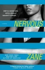 Nervous: A Novel - Paperback By Zane - GOOD