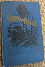 VINTAGE OVER THE RANGE TO THE GOLDEN GATE STANLEY WOOD TOURIST GUIDE 1894