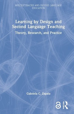 Learning by Design and Second Language Teaching - 9780367617349
