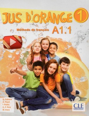 Jus d'orange 1 - A1.1 (French Edition)