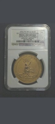 NGC uncirculated 1876 PA HK-22 So-called $1 US Centennial Exposition Br Medal